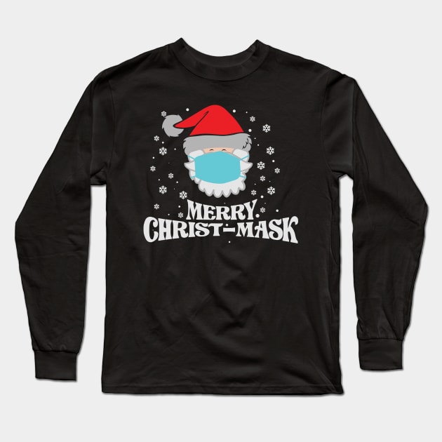 Merry Christ-mask funny quarantined Christmas gift Long Sleeve T-Shirt by BadDesignCo